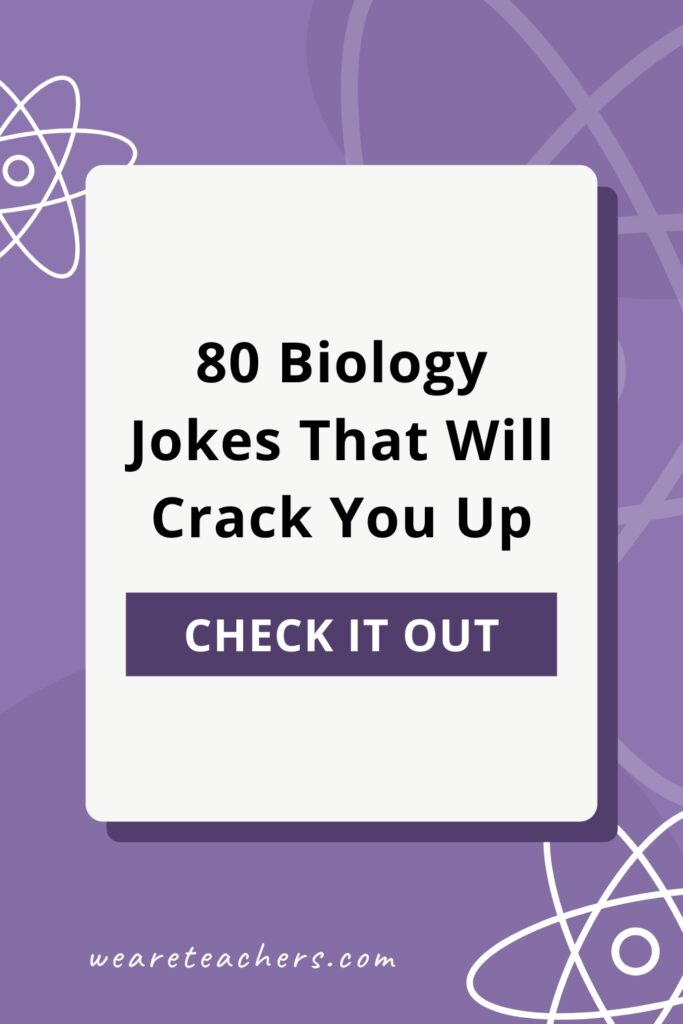 These biology jokes are perfect when you need a good laugh. In fact, they're so funny, they simply “cell” themselves!